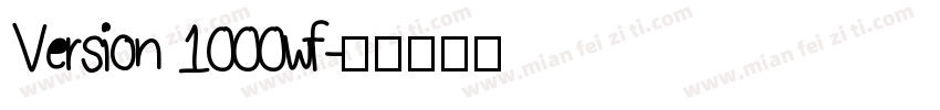 Version 1000wf字体转换